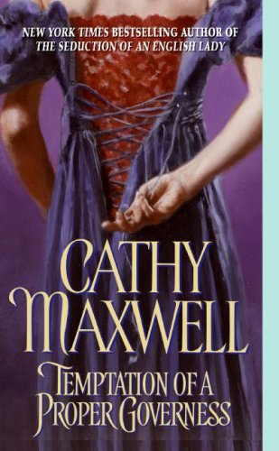 The Temptation Of A Proper Governess Cameron Sisters Series Book 1 Cathy Maxwell