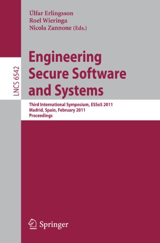 Engineering Secure Software And Systems Third International Symposium Essos 2011 Madrid Spain February 910 2011 Proceedings 1st Edition Benjamin Aziz