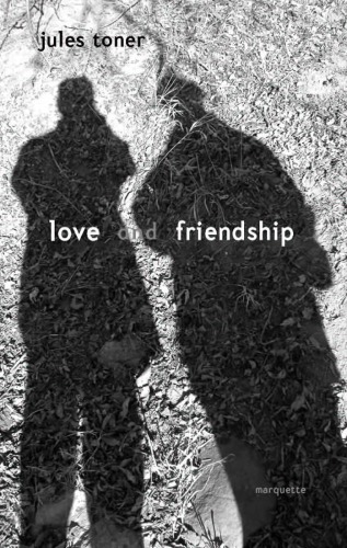 Love And Friendship Book 1 Experience Of Love Book 2 Personal Friendship The Experience And The Ideal Reprint Jules J Toner