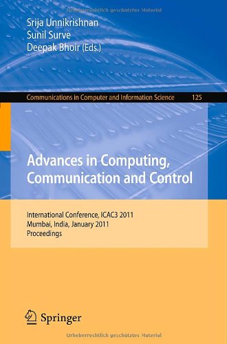 Advances In Computing Communication And Control International Conference Icac3 2011 Mumbai India January 2829 2011 Proceedings 1st Edition Jeet Kumar