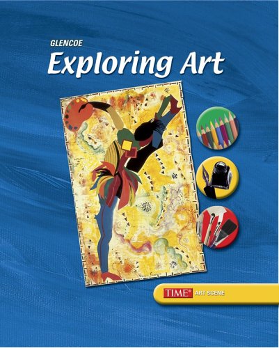 Exploring Art Student Edition 3rd Edition Mcgrawhill