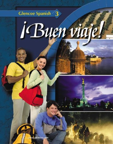 Buen Viaje Level 3 Student Edition Glencoe Spanish 1st Edition Glencoe Mcgrawhill