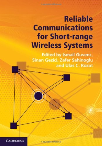 Reliable Communications For Shortrange Wireless Systems 1st Edition Ismail Guvenc