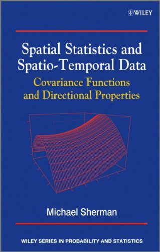 Spatial Statistics And Spatiotemporal Data Covariance Functions And Directional Properties 1st Edition Michael Sherman