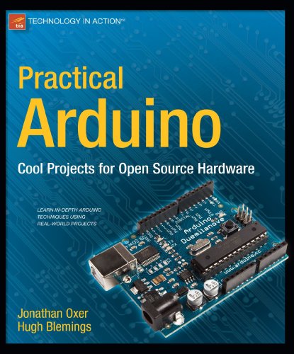 Practical Arduino Cool Projects For Open Source Hardware Technology In Action 1st Edition Jonathan Oxer