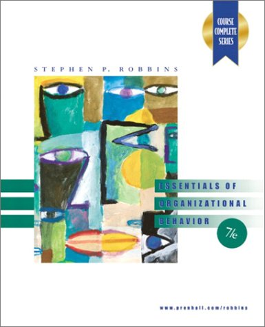 Essentials Of Organizational Behavior 7th Edition 7th Edition Stephen P Robbins