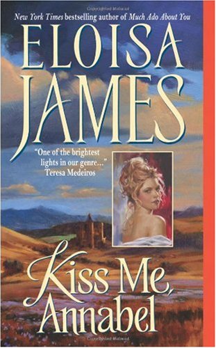 Kiss Me Annabel Essex Sisters Book 2 Eloisa James