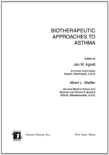 Lung Biology In Health Disease Volume 167 Biotherapeutic Approaches To Asthma 1st Edition Jan Agosti
