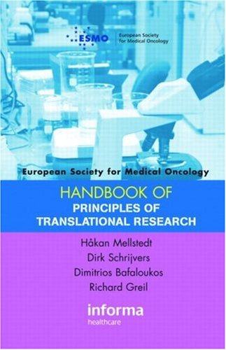 Esmo Handbook On Principles Of Translational Research European Society For Medical Oncology Handbooks 1st Edition Hakan Mellstedt