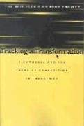 Tracking A Transformation E Commerce And The Terms Of Competition In Industries Berkeley