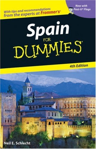 Spain For Dummies 4th Edition Dummies Travel 4th Edition Neil E Schlecht