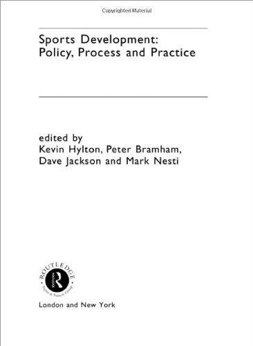 Sports Development Policy Process And Practice 1st Edition Kevin Hylton
