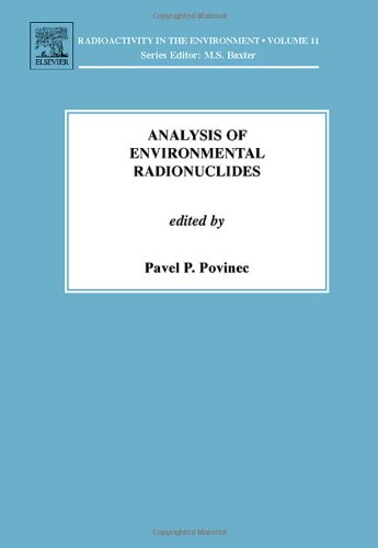 Analysis Of Environmental Radionuclides Pavel P Povinec Eds