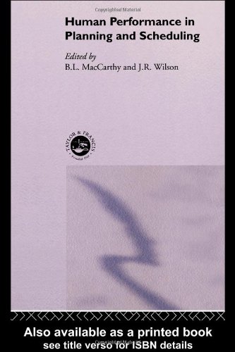 Human Performance In Planning And Scheduling 1st Edition Bart Maccarthy
