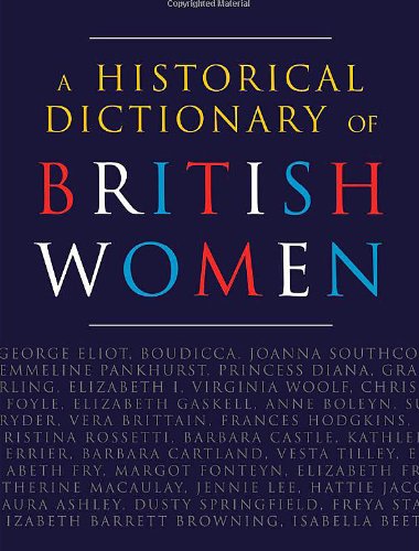 A Historical Dictionary Of British Women 2nd Edition Cathy Hartley