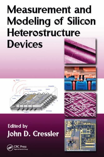 Measurement And Modeling Of Silicon Heterostructure Devices John D Cressler