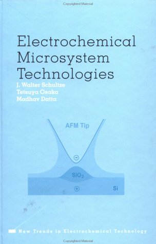 Electrochemical Microsystem Technologies New Trends In Electro Chemical Technology 2 1st Edition J Walter Schultze