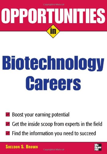 Opportunities In Biotech Careers Opportunities In 1st Edition Sheldon S Brown