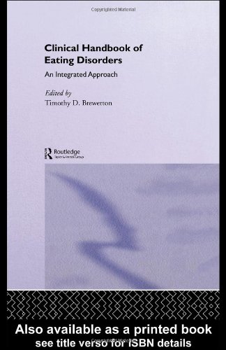 Clinical Handbook Of Eating Disorders An Integrated Approach Medical Psychiatry 26 1st Edition Timothy D Brewerton