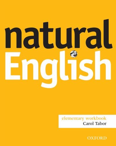 Natural English Elementary Workbook Without Key Workbook Carol Tabor