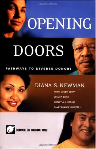 Opening Doors Pathways To Diverse Donors 1st Edition Diana S Newman