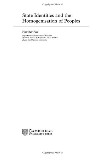 State Identities And The Homogenisation Of Peoples Heather Rae