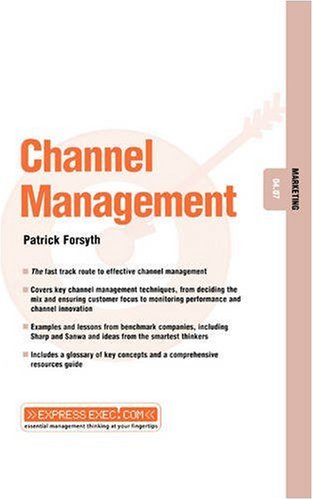 Channel Management Express Exec 1st Edition Patrick Forsyth
