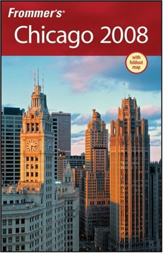 Frommers Chicago 2008 Frommers Complete Papmap Elizabeth Canning Blackwell
