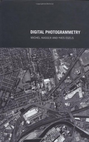 Digital Photogrammetry 1st Edition Yves Egels Michel Kasser