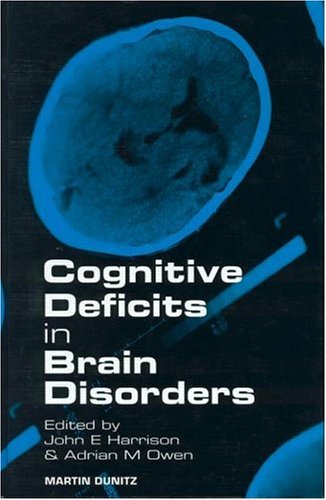 Cognitive Deficits In Brain Disorders 1st Edition John Harrison