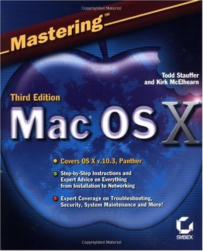 Mastering Mac Os X Third Edition 3rd Edition Todd Stauffer Kirk Mcelhearn