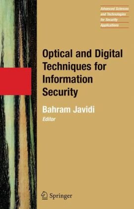 Optical And Digital Techniques For Information Security 1st Edition Bahram Javidi
