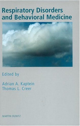 Respiratory Disorders And Behavioral Research 1st Edition Adrian A Kaptein