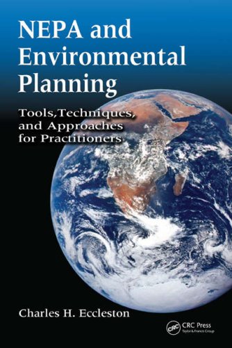 Nepa And Environmental Planning Tools Techniques And Approaches For Practitioners 1st Edition Charles H Eccleston