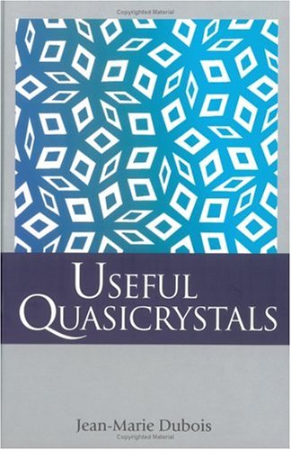 Useful Quasicrystals 1st Jeanmarie Dubois