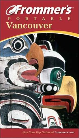 Frommers Portable Vancouver 2nd Edition 2nd Edition Shawn Blore