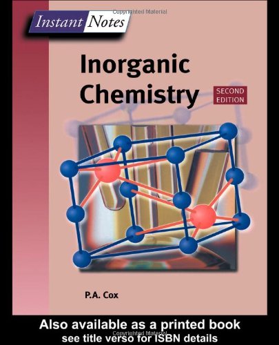 Instant Notes In Inorganic Chemistry The Instant Notes Chemistry Series 2nd Edition P A Cox