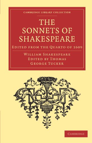 The Sonnets Of Shakespeare Edited From The Quarto Of 1609 1st Edition William Shakespeare