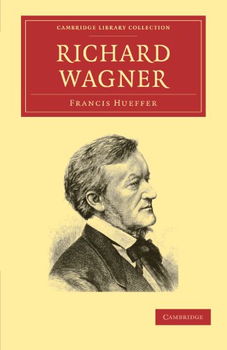 Richard Wagner 1st Edition Francis Hueffer