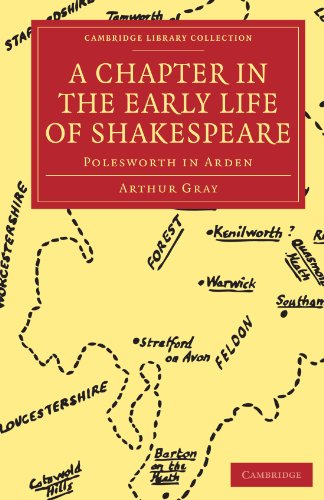 A Chapter In The Early Life Of Shakespeare Polesworth In Arden 1st Edition Arthur Gray