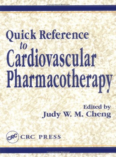 Quick Reference To Cardiovascular Pharmacotherapy Pharmacy Education 1st Edition Judy W M Cheng