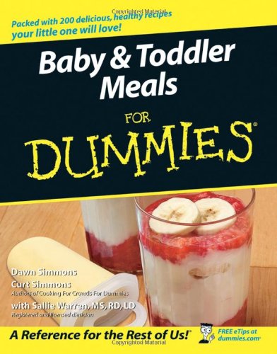 Baby Toddler Meals For Dummies 1st Edition Dawn Simmons Curt Simmons Sallie Warren