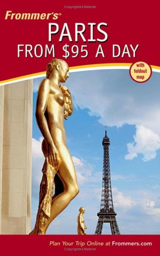 Frommers Paris From 95 A Day Frommers A Day 1st Haas Mroue