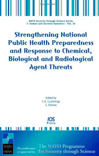 Strengthening National Public Health Preparedness And Response To Chemical Biological And Radiological Agent Threats Nato Security Through Science C E Cummings