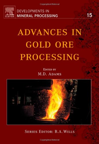 Advances In Gold Ore Processing Md Adams