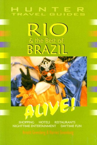 Rio The Best Of Brazil Alive Hunter Travel Guides Arnold Greenberg