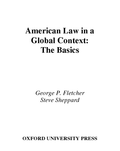 American Law In A Global Context The Basics George P Fletcher