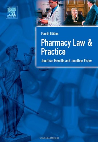 Pharmacy Law And Practice Fourth Edition Fourth Edition 4th Edition Jon Merrills