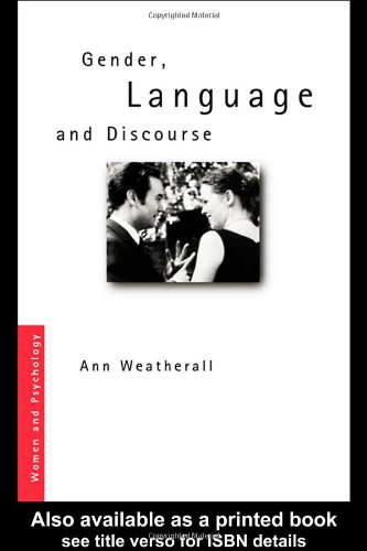 Gender Language And Discourse Women Andpsychology 1st Ann Weatherall