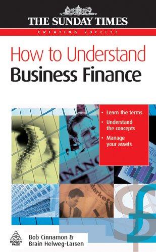 How To Understand Business Finance Creating Success Robert Cinnamon